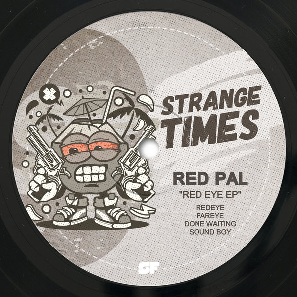 Red Pal –  Red Eye – EP [Strange Times]