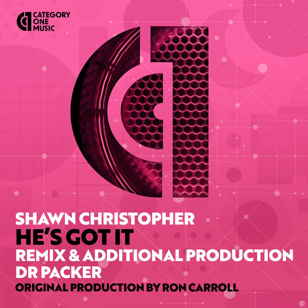 Shawn Christopher – He&apos;s Got It [Category 1 Music]