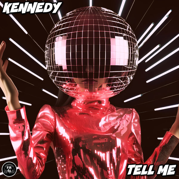 Kennedy –  Tell Me [Funky Revival]