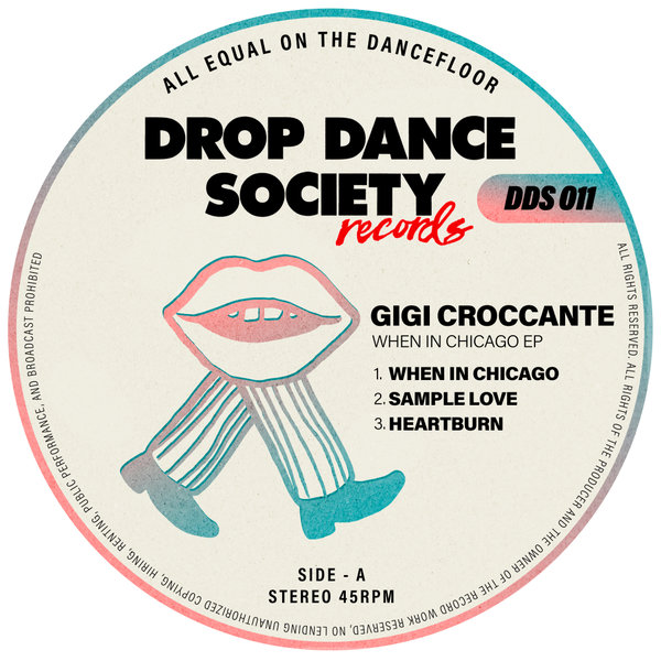 Gigi Croccante – When in Chicago [DROP Dance Society Records]