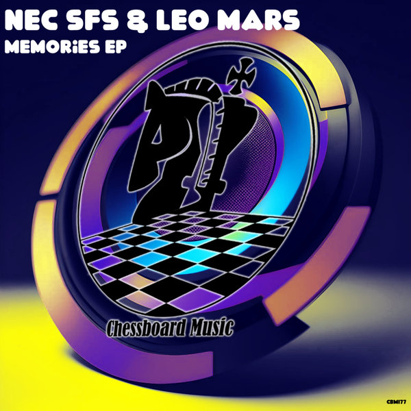 Nec SFS, Leo Mars –  Memories [ChessBoard Music]