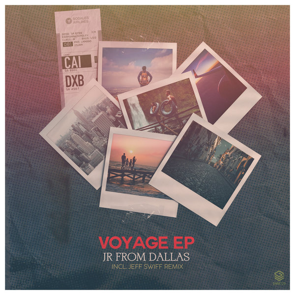 JR From Dallas – Voyage [Gourmand Music Recordings]