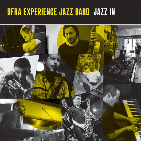 DFRA Experience Jazz Band – Jazz In [Groovin Recordings]