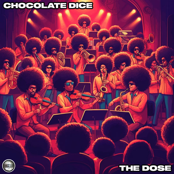 Chocolate Dice – The Dose [Soulful Evolution]