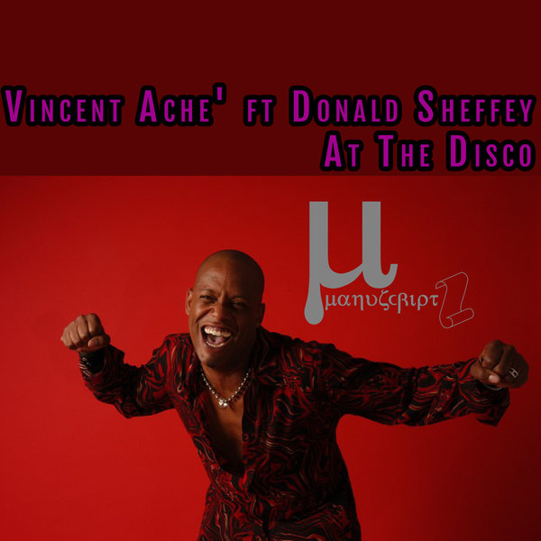 Vincent Aché –  At The Disco [Manuscript Records Ukraine]