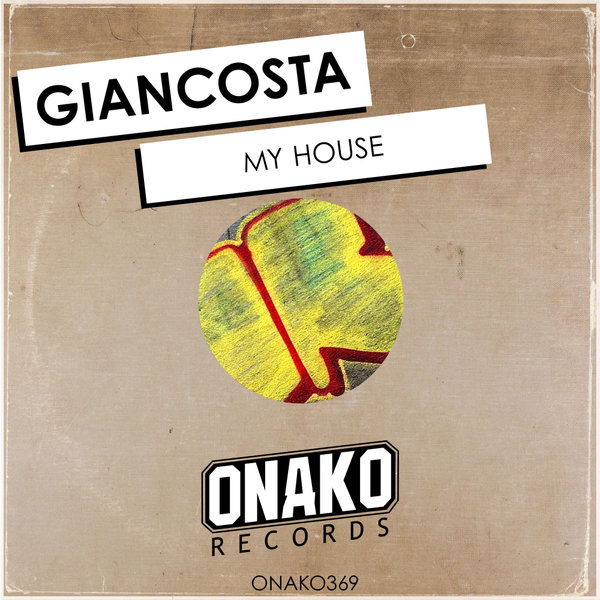 Giancosta – My House [Onako Records]