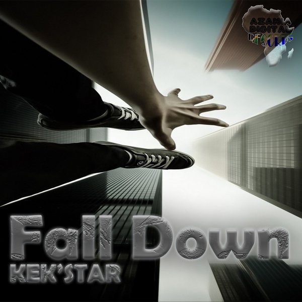 Kek&apos;star –  Fall Down (Original Mix) [Azania Digital Records]