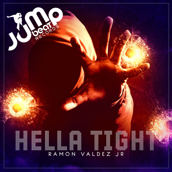 Ramon Valdez Jr. –  Hella Tight [Jump Beat Records Inc.]