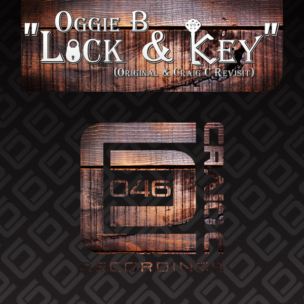 Oggie B, Craig C –  Lock And Key [Craig C Recordings]