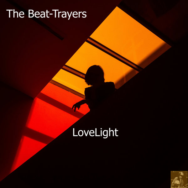 The Beat-Trayers –  LoveLight (Remixes) [Miggedy Entertainment]