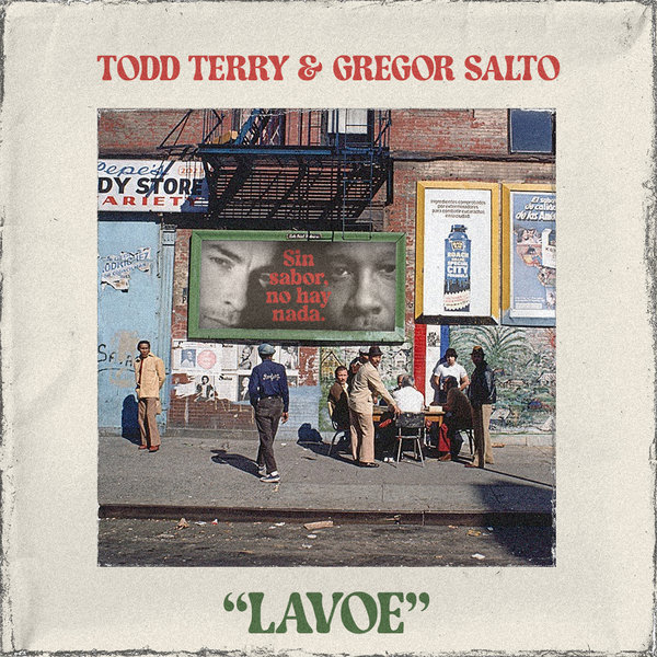 Todd Terry, Gregor Salto –  Lavoe [Inhouse]