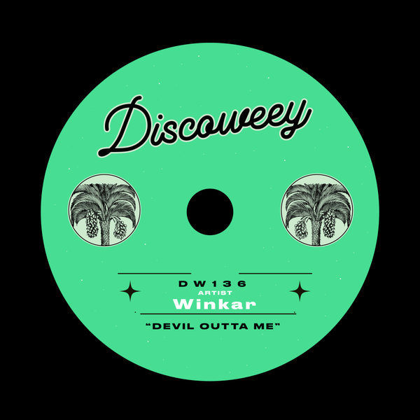 Winkar – Devil Outta Me [Discoweey]