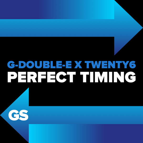 G-Double-E (NL), Twenty6 –  Perfect Timing [Garage Shared]