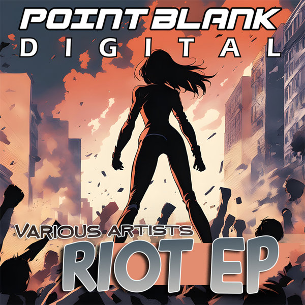 Various Artists –  Riot EP [PointBlank Records]