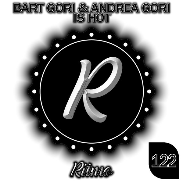 Bart Gori, Andrea Gori –  Is Hot [RITMO]