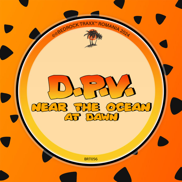 D.P.V. –  Near The Ocean At Dawn [Bedrock Traxx]