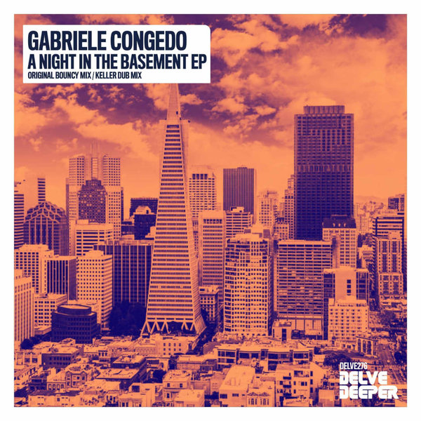 Gabriele Congedo –  A Night In The Basement [Delve Deeper Recordings]