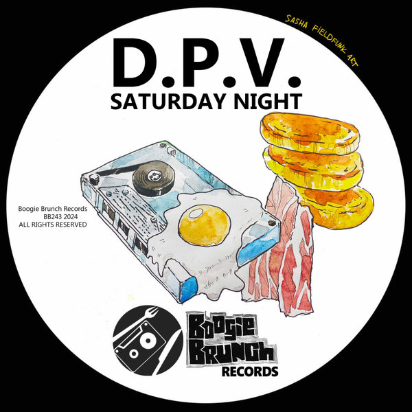 D.P.V. –  Saturday Night [Boogie Brunch Records]