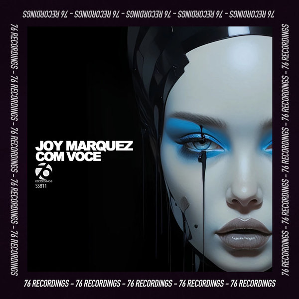 Joy Marquez – Com Voce [76 Recordings]