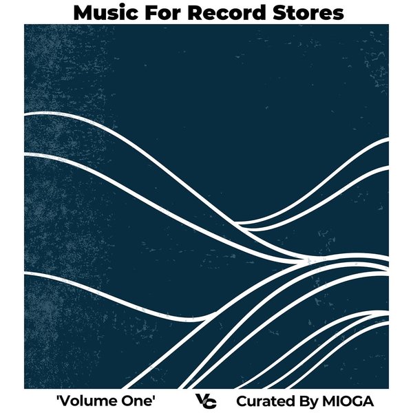 Various Artists – Music for Record Stores, Vol. 1 [Vibe Collide Records]