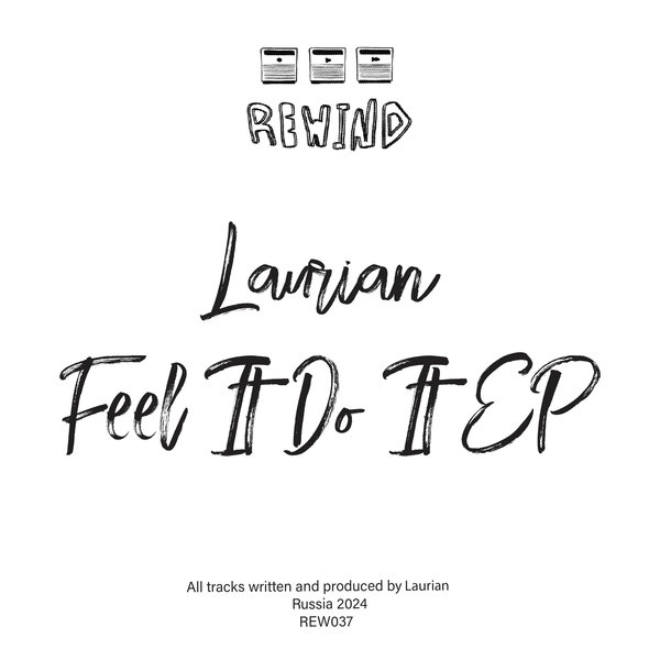 Laurian –  Feel It Do [Rewind Ltd]