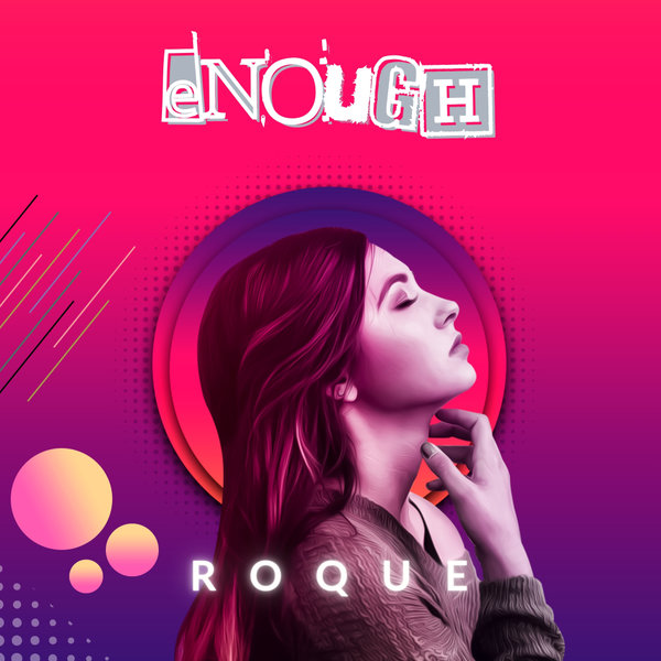 Roque –  Enough [DeepHouse Police]