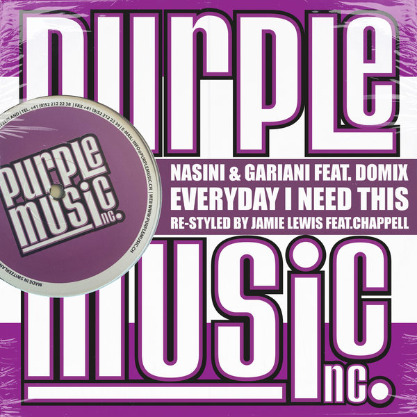 Nasini & Gariani Feat. DomiX –  Everyday I Need This [Purple Music Inc.]