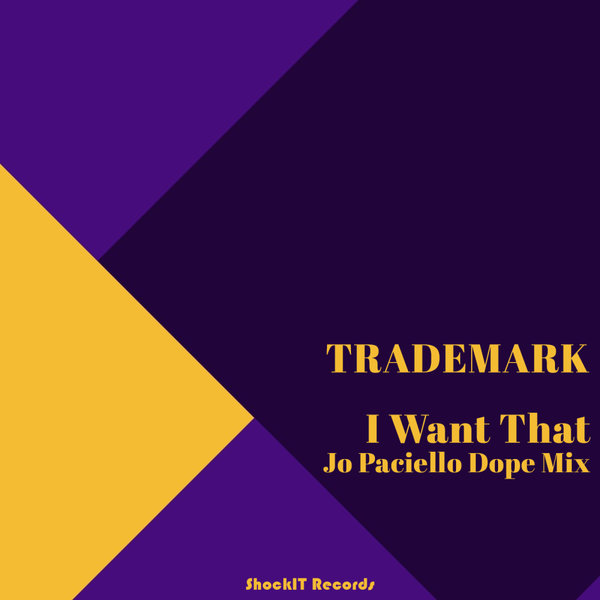 Trademark – I want that [ShockIt]