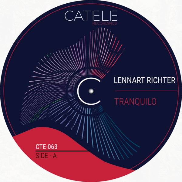 Lennart Richter – Tranquilo [CATELE RECORDINGS]