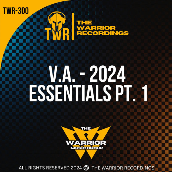 Various Artists –  V.A. – 2024 Essentials, Pt. 1 [The Warrior Recordings]