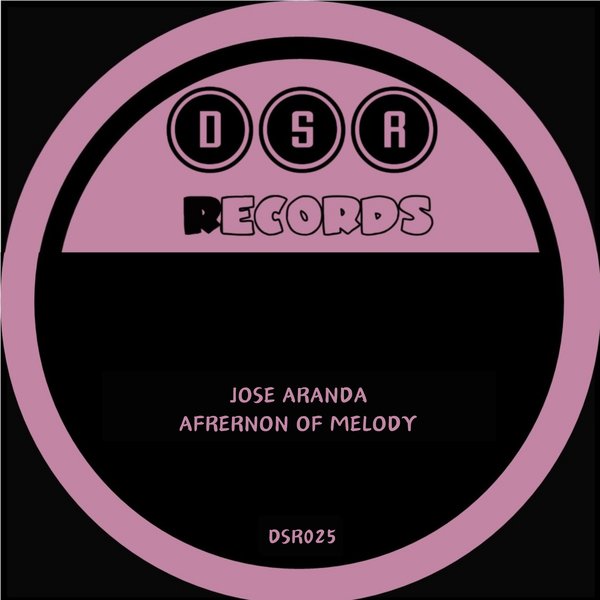 Jose Aranda – Afrernon of Melody [Disco Sounds Records]