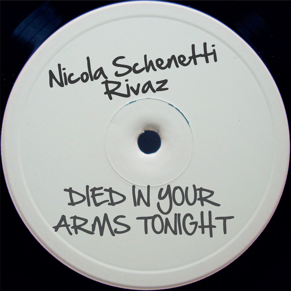 Nicola Schenetti, Rivaz – Died In Your Arms Tonight [D-Vision]