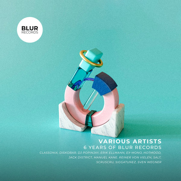 Various Artists –  6 Years of Blur Records [Blur Records]