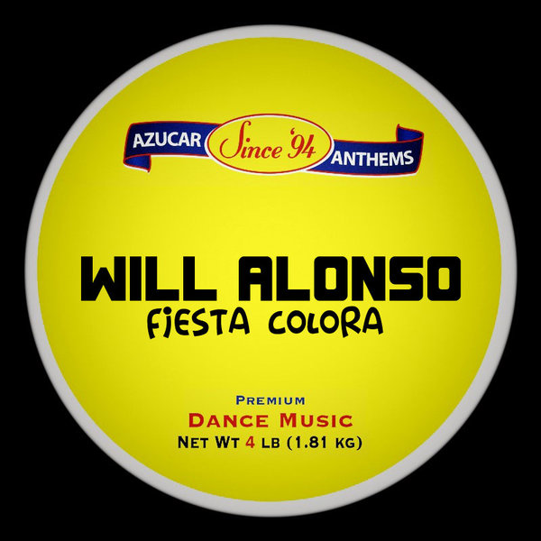 Will Alonso –  Fiesta Colora [Azucar Distribution]