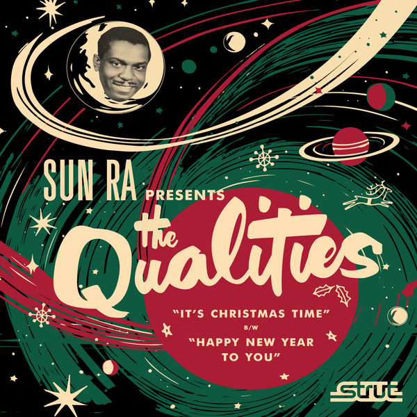 The Qualities, Sun Ra – It&apos;s Christmas Time [Strut]