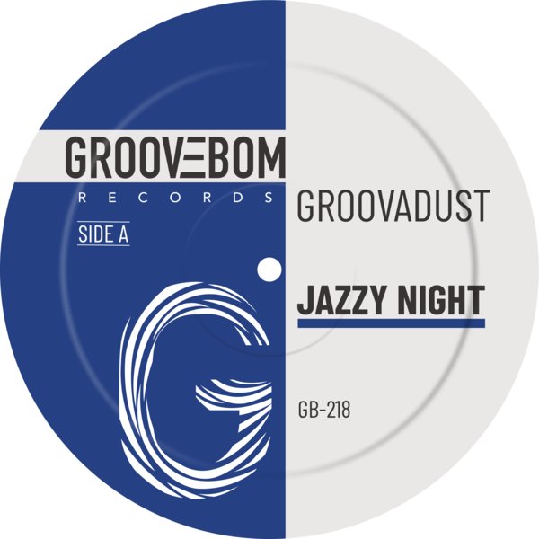 Groovadust – Jazzy Night [Groovebom Records]