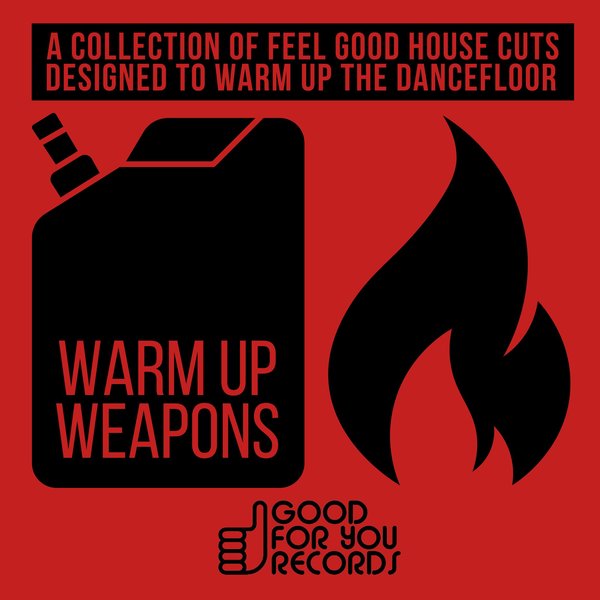 Various Artists – Warm Up Weapons [Good For You Records]