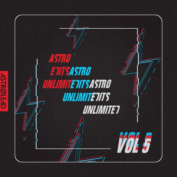 Ilya Santana –  Astro Edits Unlimited, Vol. 5 [Astrolead recordings]