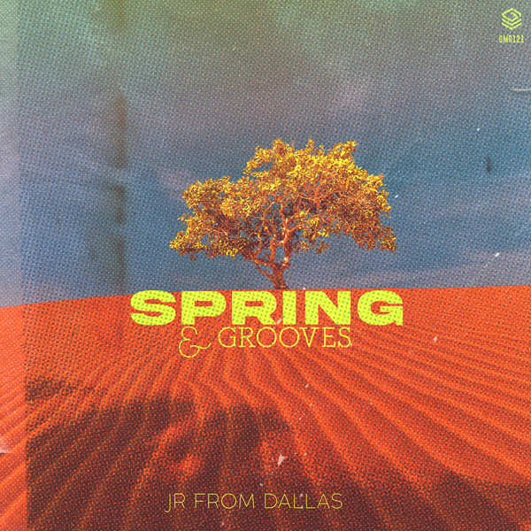 JR From Dallas –  Spring & Grooves [Gourmand Music Recordings]