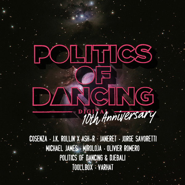 Various Artists – Politics Of Dancing Digital 10th Anniversary [Politics Of Dancing Digital]