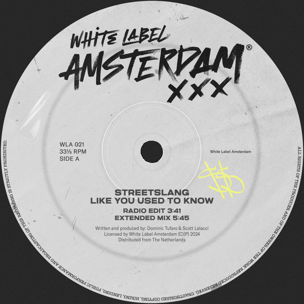 Street Slang – Like You Used to Know [White Label Amsterdam]