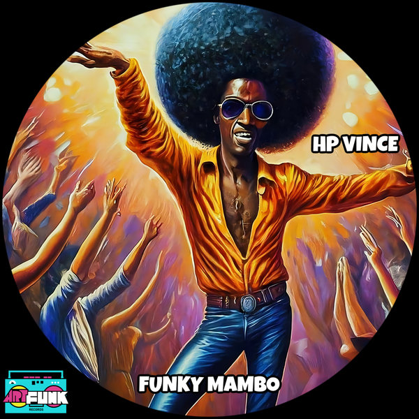 HP Vince –  Funky Mambo [ArtFunk Records]