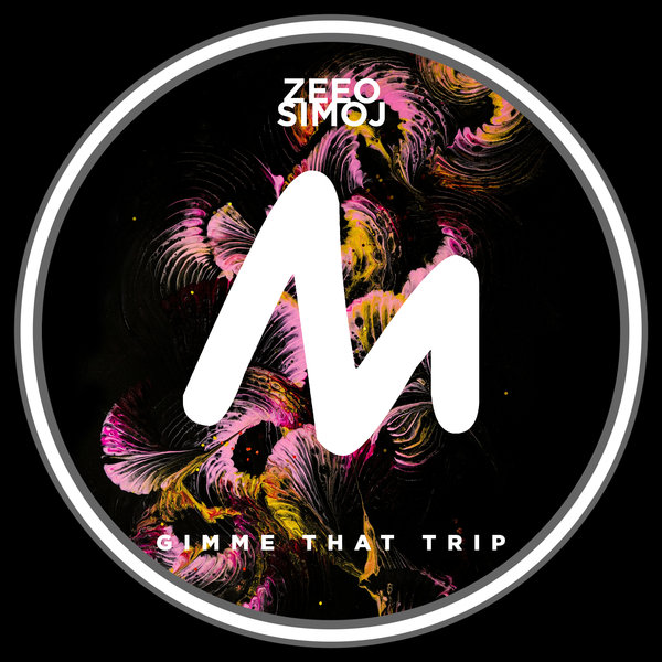 Zeeo, SimoJ –  Gimme That Trip [Metropolitan Promos]