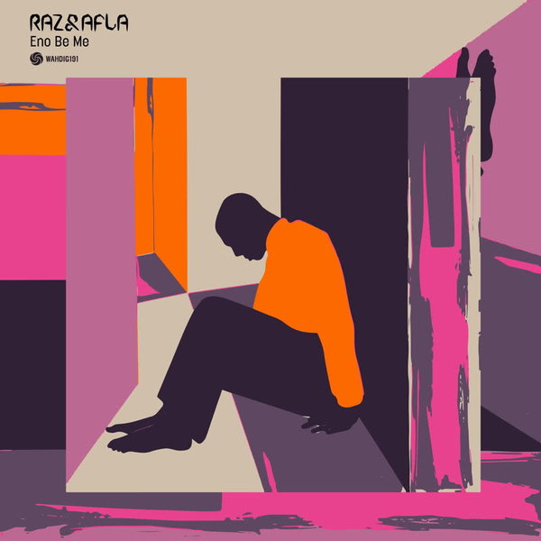 Raz & Afla –  Eno Be Me [Wah Wah 45s]