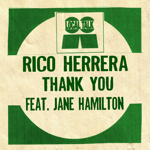 Rico Herrera –  Thank You [Local Talk]