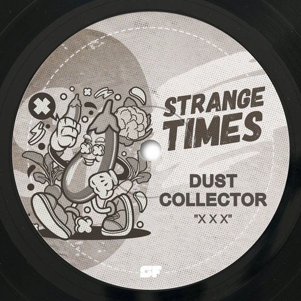 Dust Collector –  Xxx [Strange Times]