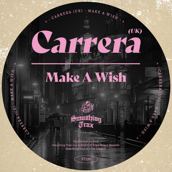 Carrera (UK) –  Make A Wish [Smashing Trax Records]