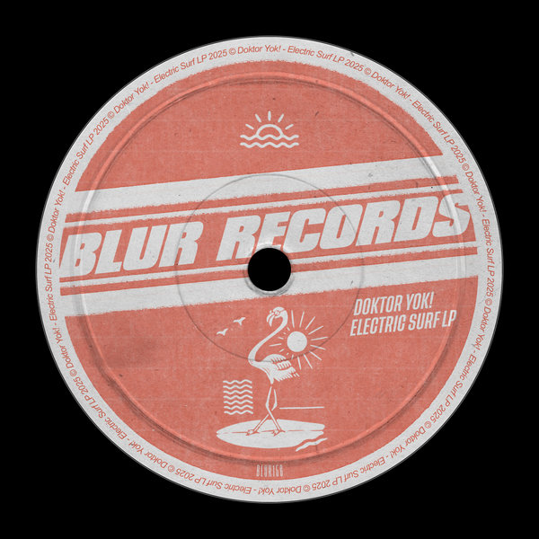 Mike Fot,Aman Po-Kaifu,Doktor Yok!,Lyalin – Electric Surf LP [Blur Records]