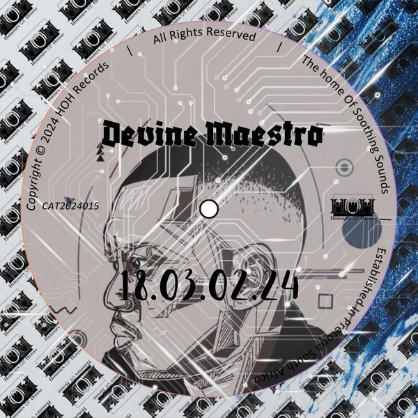 Devine Maestro –  18.03.02.24 [HOH Records]