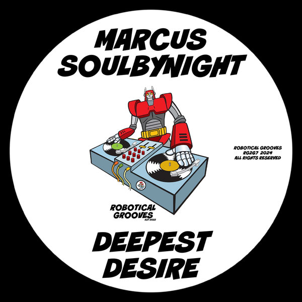 Marcus Soulbynight –  Deepest Desire [Robotical Grooves]